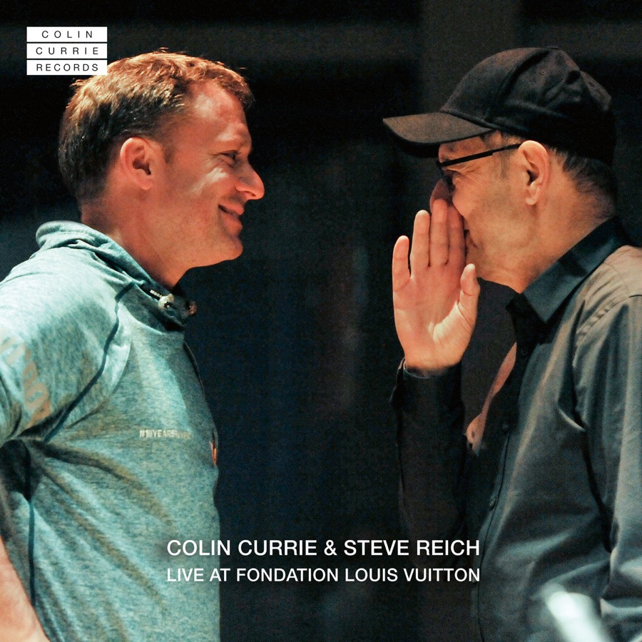 Colin Currie & Steve Reich Live at Fondation Louis Vuitton album cover