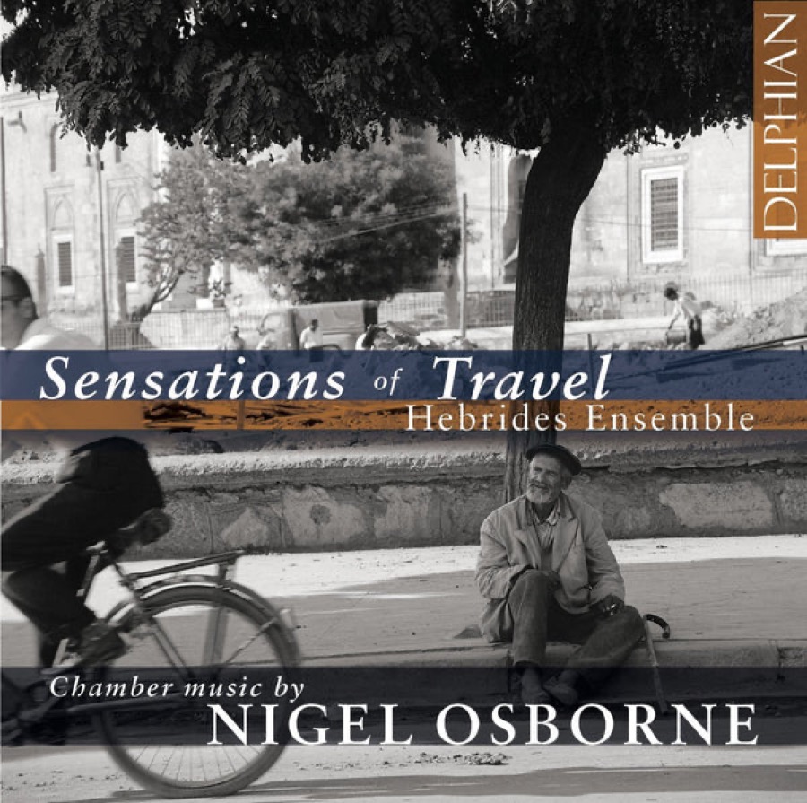Sensations of Travel: Chamber Music by Nigel Osborne album cover